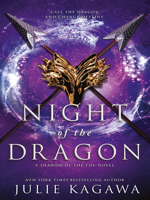 Title details for Night of the Dragon by Julie Kagawa - Available